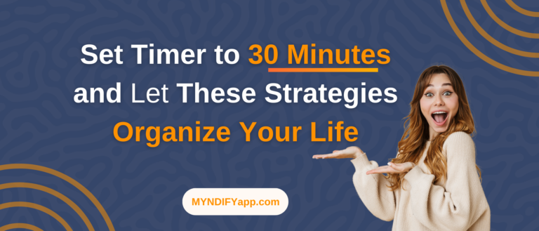 blog banner that says set timer to 30 minutes and let these strategies organize your life