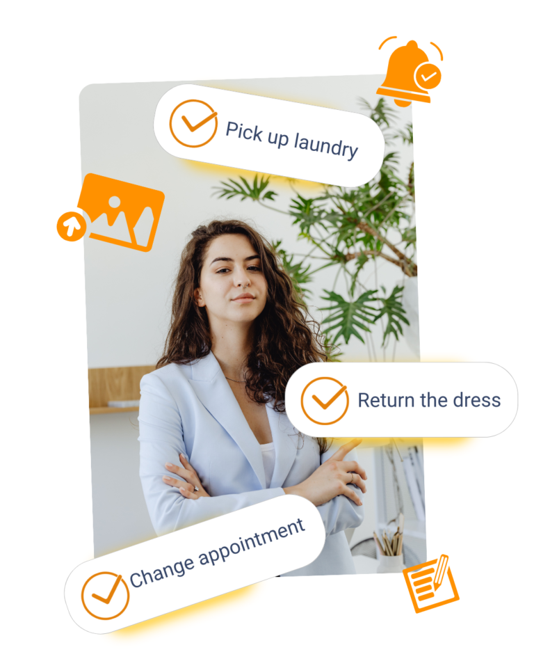 Woman looking confident as she uses MYNDIFY's planning feature to track her tasks and to'dos like "pick up laundry" "return the dress" or "change appointment"